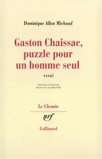 Gaston Chaissac, puzzle pour un homme seul