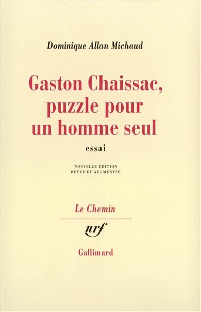 Gaston Chaissac, puzzle pour un homme seul Gaston Chaissac, puzzle pour un homme seul