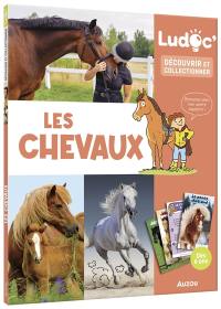 Les chevaux : découvrir et collectionner