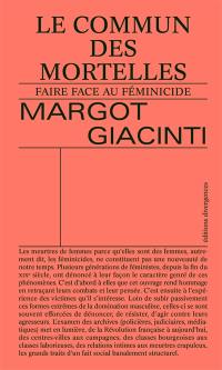 Le commun des mortelles : faire face au féminicide