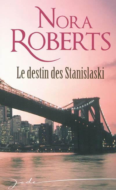 Le destin des Stanislaski Le destin des Stanislaski