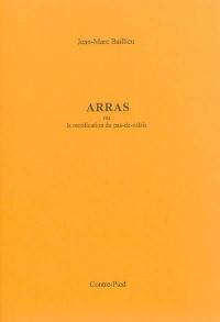 Arras ou La rectification du Pas-de-Calais