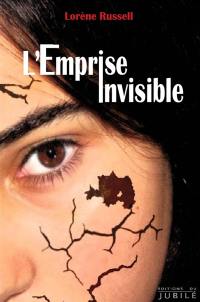 L'emprise invisible