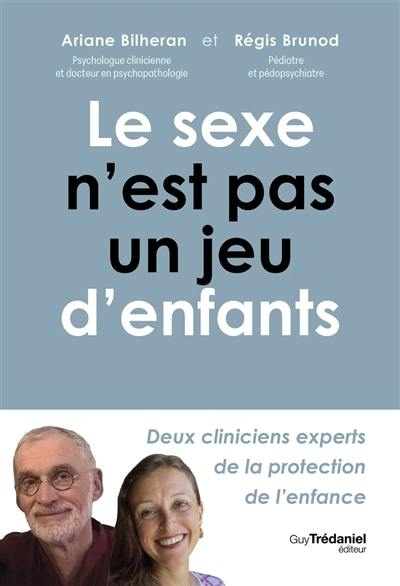 Le sexe n'est pas un jeu d'enfants