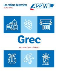 Grec : débutants : 160 exercices + corrigés