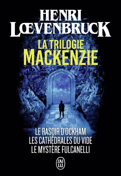 La trilogie Mackenzie La trilogie Mackenzie