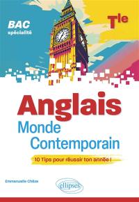 Anglais monde contemporain, bac spécialité terminale : 10 tips pour réussir ton année !