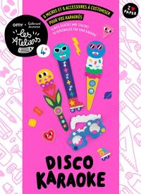 Disco karaoké : 6 micros et 6 accessoires à customiser pour vos karaokés. Disco karaoke : 6 mics, glasses and 'staches to personalize for your karaoke