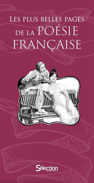 Les plus belles pages de la poésie française Les plus belles pages de la poésie française