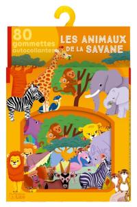 Les animaux de la savane : 80 gommettes autocollantes