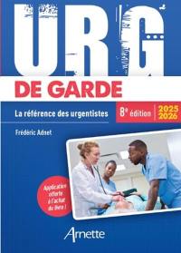 Urg' de garde 2025-2026 : la référence des urgentistes
