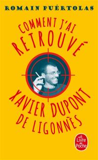 Comment j'ai retrouvé Xavier Dupont de Ligonnès
