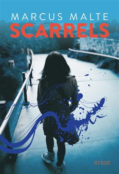 Scarrels : poésie pure