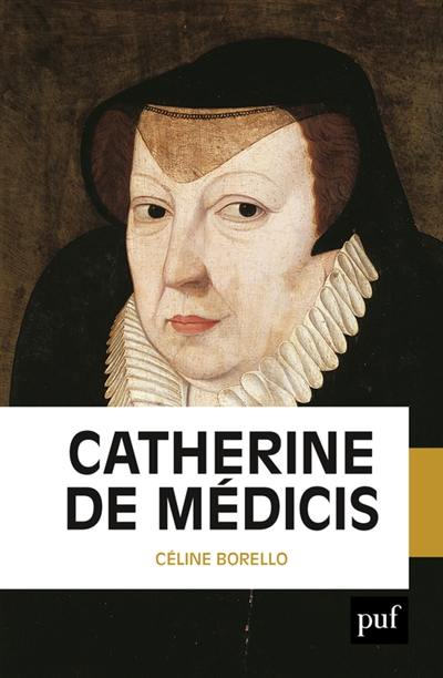 Catherine de Médicis Catherine de Médicis