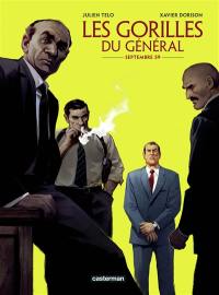 Les gorilles du général. Vol. 1. Septembre 59