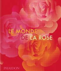 Le monde de la rose