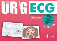 Urg' ECG : 190 ECG et schémas + cas cliniques et corrections
