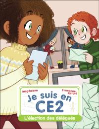 Je suis en CE2. L'élection des délégués