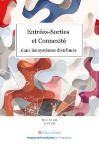 Entrées-sorties et connexité : dans les systèmes distribués