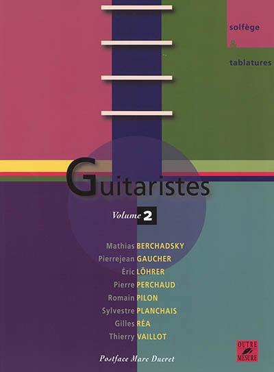 Guitaristes. Vol. 2 Guitaristes. Vol. 2