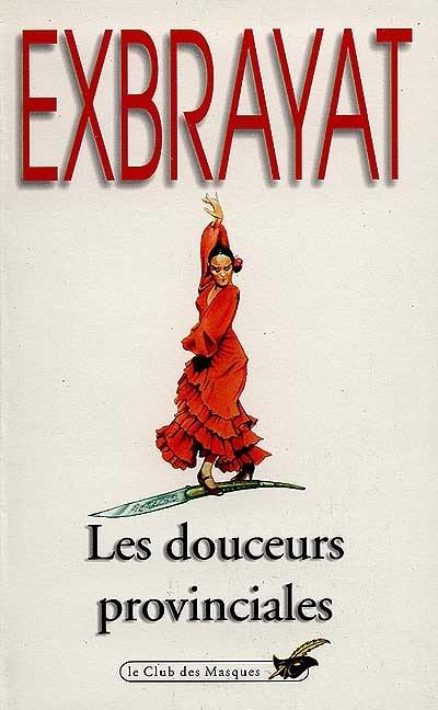 Les Douceurs provinciales Les Douceurs provinciales