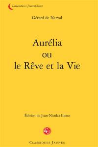 Aurélia ou Le rêve et la vie