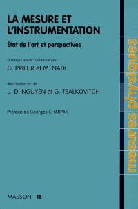 La mesure et l'instrumentation, état de l'art et perspectives