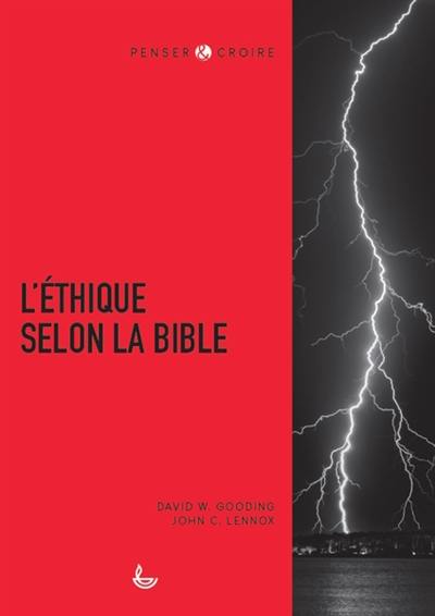 L'éthique selon la Bible L'éthique selon la Bible