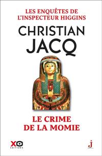 Les enquêtes de l'inspecteur Higgins. Vol. 1. Le crime de la momie
