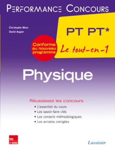 Physique PT-PT* 2e année : le tout-en-1 : conforme au nouveau programme Physique PT-PT* 2e année : le tout-en-1 : conforme au nouveau programme