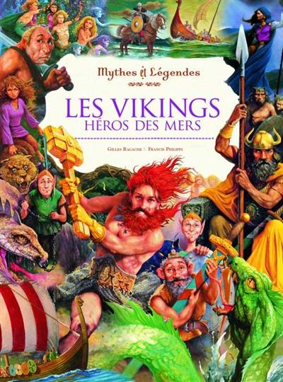 Les Vikings : héros des mers Les Vikings : héros des mers