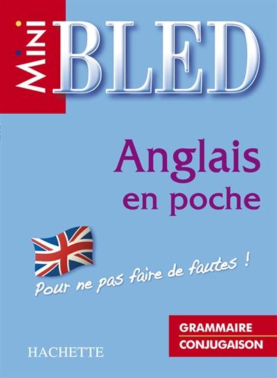 Anglais en poche : grammaire, conjugaison Anglais en poche : grammaire, conjugaison