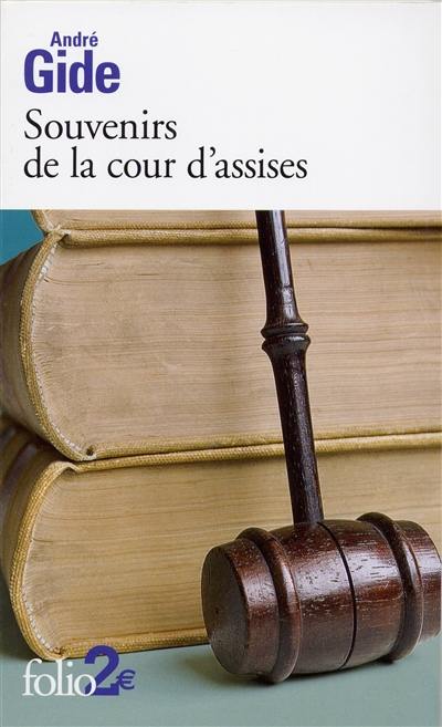 Souvenirs de la cour d'assises Souvenirs de la cour d'assises