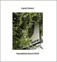 Ingrid Pollard Hasselblad Award 2024