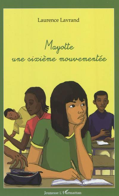 Mayotte, une sixième mouvementée Mayotte, une sixième mouvementée