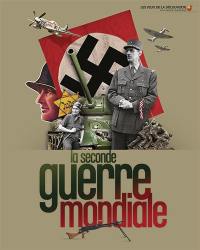 La Seconde Guerre mondiale