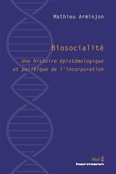 Une histoire épistémologique et politique de l'incorporation