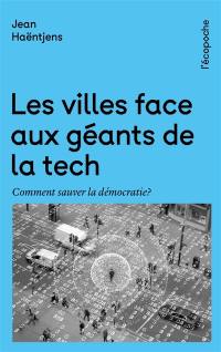 Les villes face aux géants de la tech : comment sauver la démocratie ?