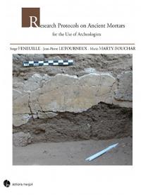 Research protocols on ancient mortars for the use of archeologists