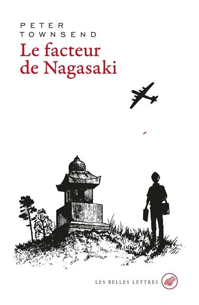 Le facteur de Nagasaki Le facteur de Nagasaki
