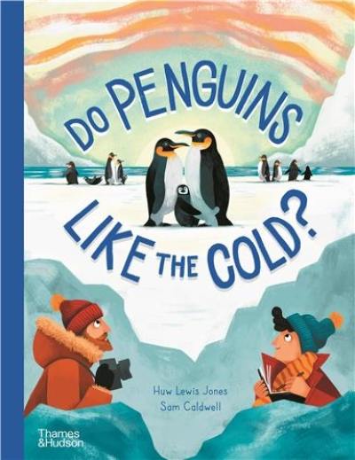 Do Penguins Like the Cold ? Do Penguins Like the Cold ?
