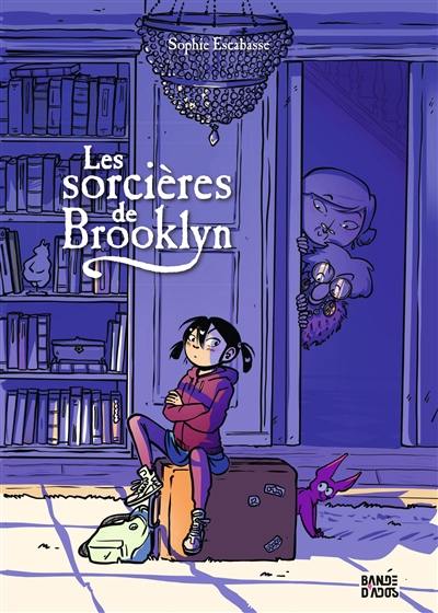 Les sorcières de Brooklyn. Vol. 1 Les sorcières de Brooklyn. Vol. 1