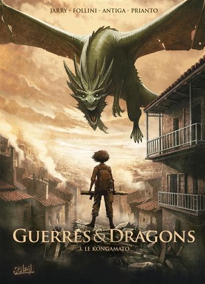 Guerres & dragons. Vol. 3. Le Kongamato Guerres & dragons. Vol. 3. Le Kongamato