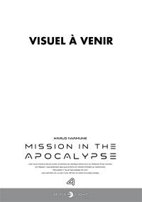 Mission in the apocalypse. Vol. 4