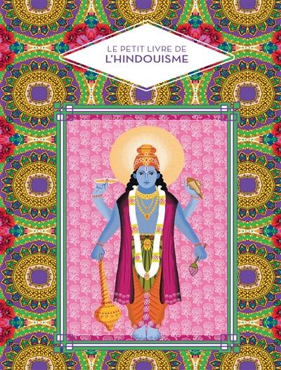 Le petit livre de l'hindouisme Le petit livre de l'hindouisme